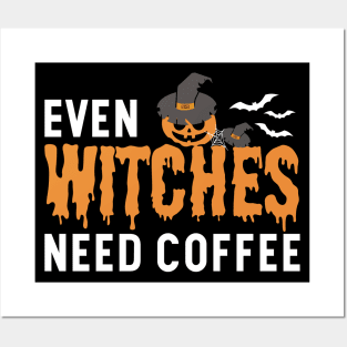 Even Witches Need Coffee Posters and Art